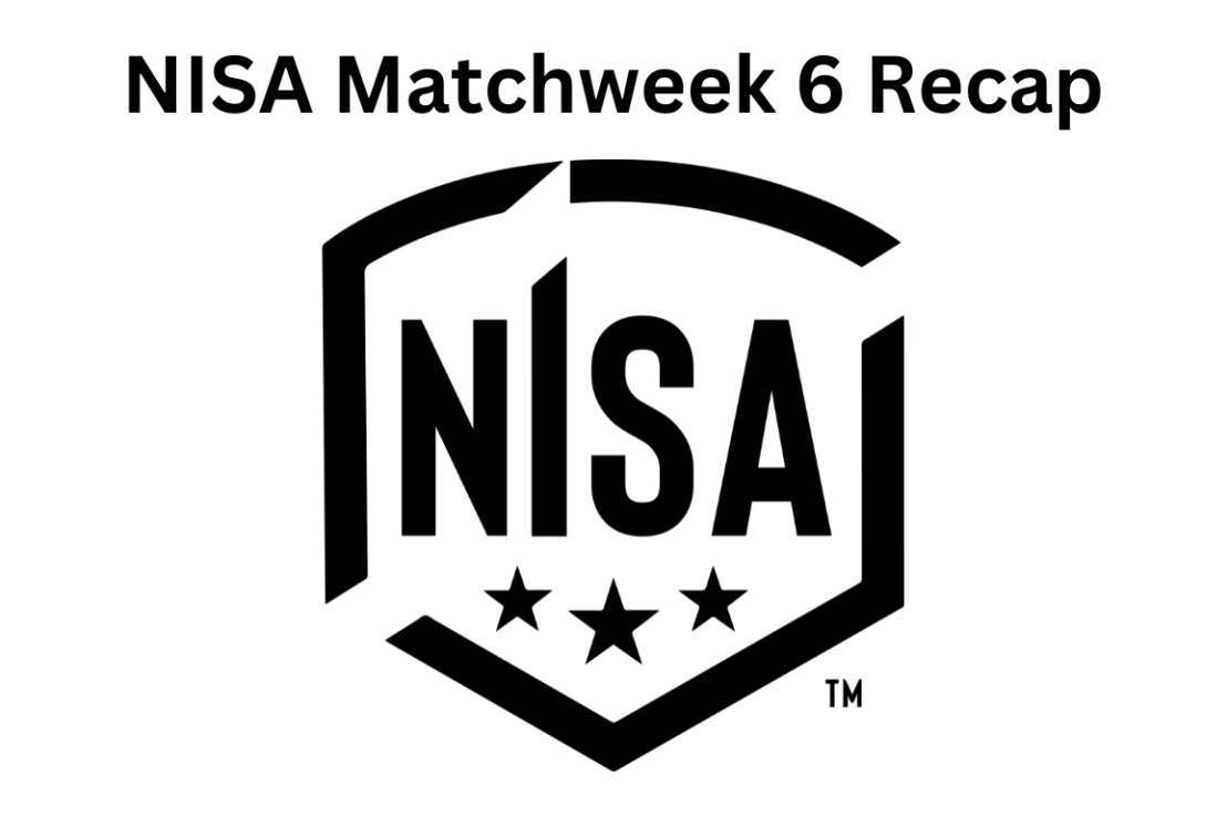 NISA Matchweek 6&nbsp;Recap